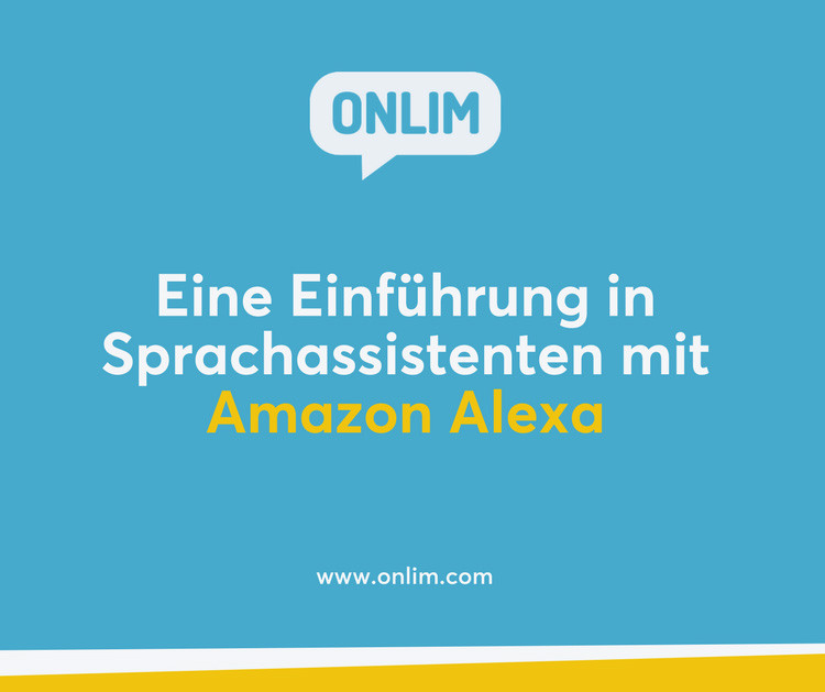 Einführung in die Sprachassistenten mit Amazon Alexa