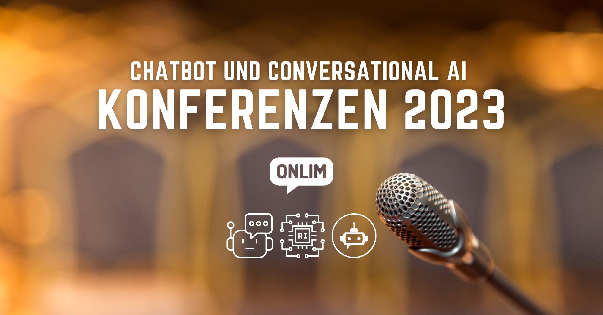 Chatbot und Conversational AI Konferenzen 2023