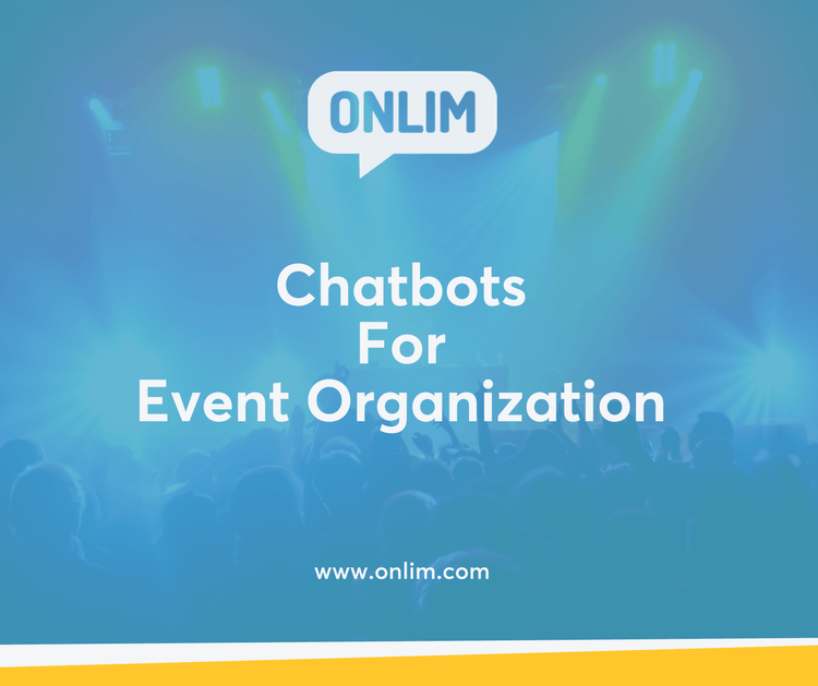 Chatbots For Event Organization