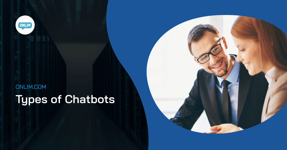 Types of Chatbots